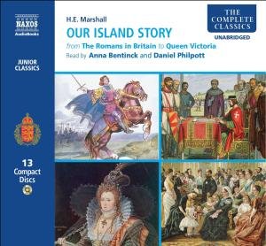 Bentinck,Anna / Philpott,Daniel · * Our Island Story (CD) [Unabridged edition] (2008)