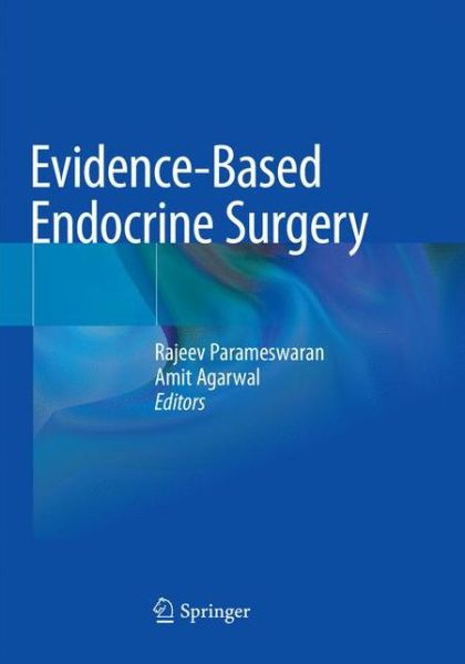Cover for Evidence-Based Endocrine Surgery (Paperback Book) [Softcover Reprint of the Original 1st 2018 edition] (2019)