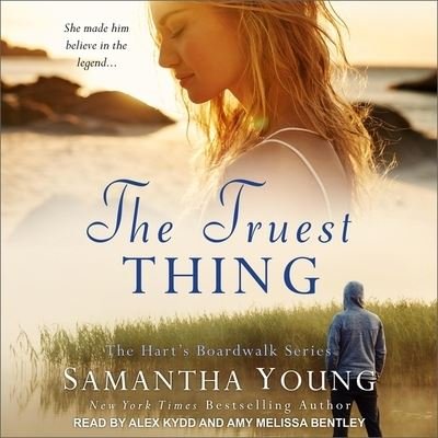 The Truest Thing - Samantha Young - Musik - TANTOR AUDIO - 9798200176182 - 9. Februar 2021