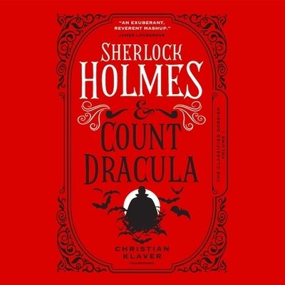 Sherlock Holmes and Count Dracula - Christian Klaver - Muzyka - Blackstone Publishing - 9798200738182 - 18 stycznia 2022