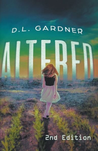 Cover for D L Gardner · Altered 2nd Edition (Pocketbok) (2017)
