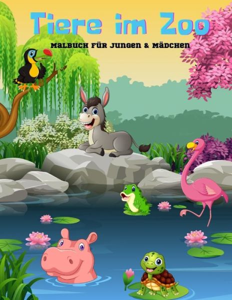 Cover for Kostja Kurth · Tiere im Zoo - Malbuch fur Jungen &amp; Madchen (Paperback Book) (2020)