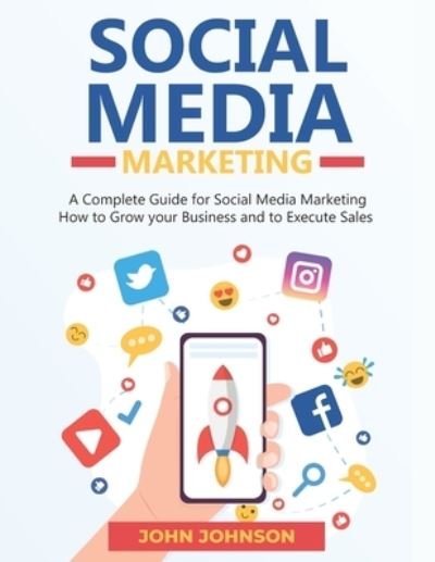 Cover for John Johnson · Social Media Marketing (Paperback Book) (2020)