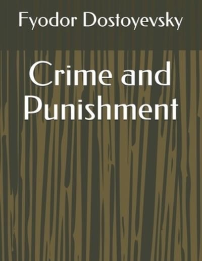 Cover for Fyodor Dostoyevsky · Crime and Punishment (Taschenbuch) (2020)