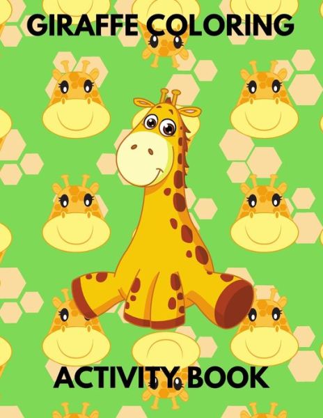 Giraffe coloring activity book - Perla - Bücher - Independently Published - 9798583080182 - 17. Dezember 2020