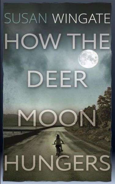 Cover for Susan Wingate · How the Deer Moon Hungers - Friday Harbor Novel (Paperback Book) (2020)