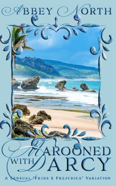 Cover for Abbey North · Marooned With Darcy: A Pride &amp; Prejudice Variation (Pocketbok) (2020)