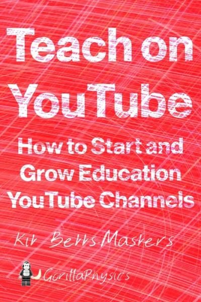 Cover for Kit Betts-Masters · Teach on YouTube (Pocketbok) (2020)