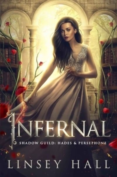 Infernal - Linsey Hall - Books - Independently Published - 9798696403182 - October 11, 2020