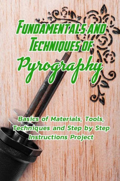 Cover for Devera Jones · Fundamentals and Techniques of Pyrography (Pocketbok) (2021)