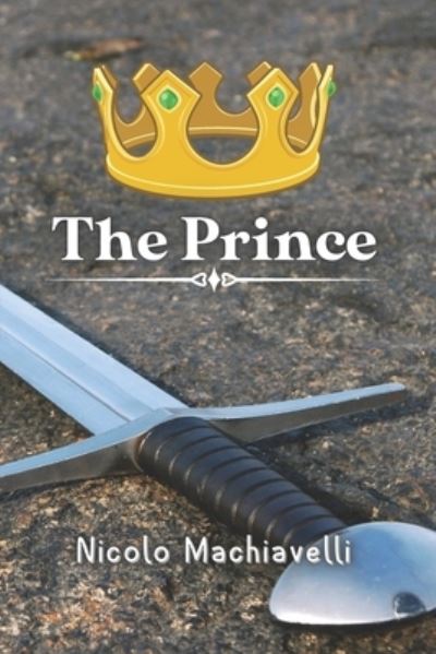 Cover for Nicolo Machiavelli · The Prince (Paperback Bog) (2021)