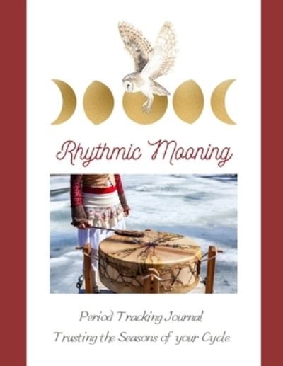 Cover for Lisa A Stahlbaum · Rhythmic Mooning (Paperback Book) (2021)