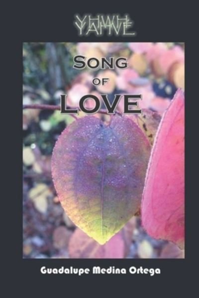 Cover for Guadalupe Medina Ortega · Song of Love (Paperback Bog) (2021)