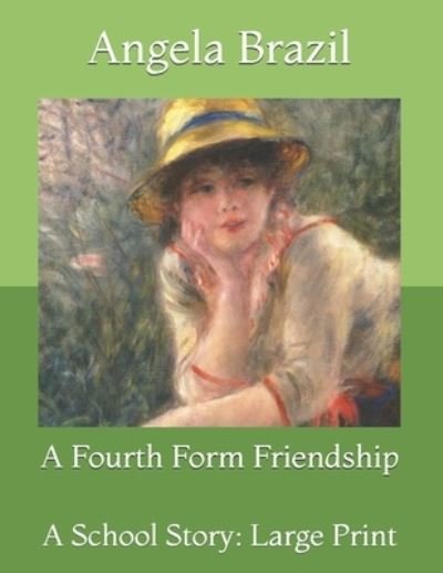 Cover for Angela Brazil · A Fourth Form Friendship (Paperback Book) (2021)