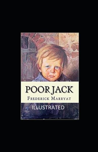 Poor Jack Illustrated - Frederick Marryat - Books - Amazon Digital Services LLC - KDP Print  - 9798737661182 - April 14, 2021