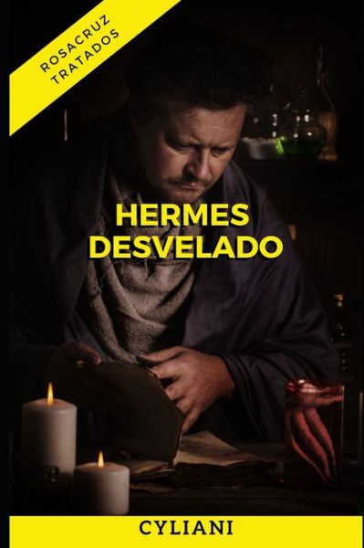 Cover for Sr Cyliani · Hermes Desvelado (Paperback Book) (2021)