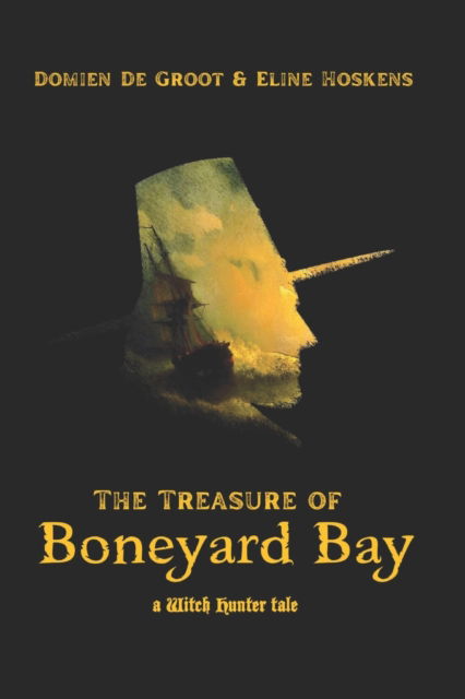 Cover for Eline Hoskens · The Treasure of Boneyard Bay: A Witch Hunter Tale - The Legacy of Sevenpeaks (Paperback Book) (2022)