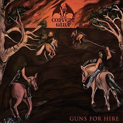 Cover for Convent Guilt · Guns for Hire (CD) (2015)