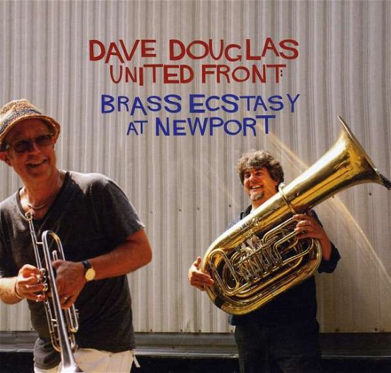 Cover for Dave Douglas · Brass Ecstasy At Newport (CD) (2017)