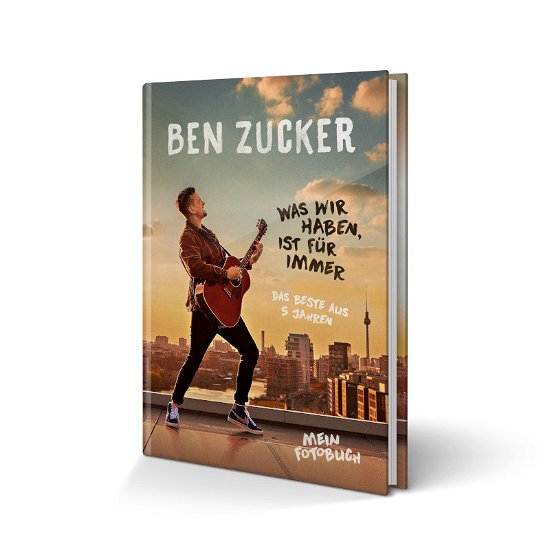 Cover for Ben Zucker · Was Wir Haben, Ist Fur Immer (das Beste Aus 5 Jahren) (CD) [Ltd.fotobuch edition] (2022)