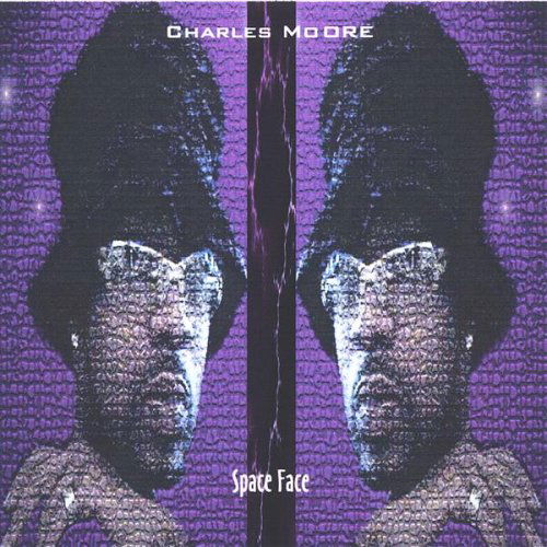 Cover for Charles Moore · Space Face (CD) (2006)