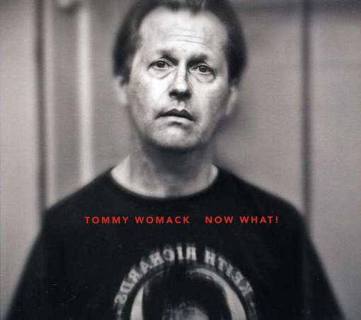 Now What - Tommy Womack - Music - CEDAR - 0654367029183 - February 21, 2012