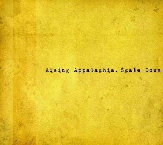 Cover for Rising Appalachia · Scale Down (CD) (2007)