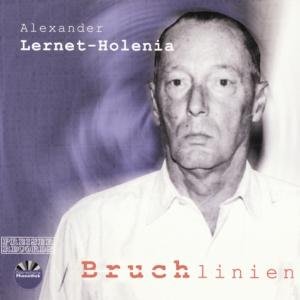 Cover for Alexander Lernet-Holenia · Bruchlinien (CD) (1999)