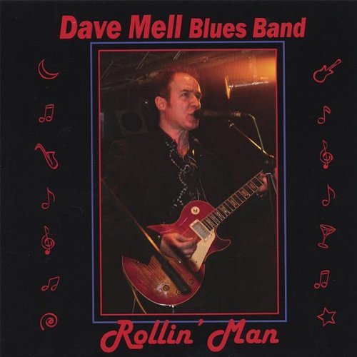 Cover for Dave Blues Band Mell · Rollin' Man (CD) (2006)