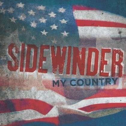 Cover for Sidewinder · My Country (CD) (2012)
