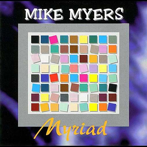 Cover for Mike Myers · Myriad (CD) (2012)