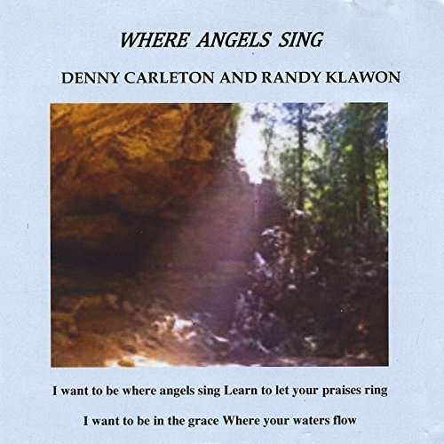 Cover for Denny Carleton · Where Angel's Sing (CD) (2014)