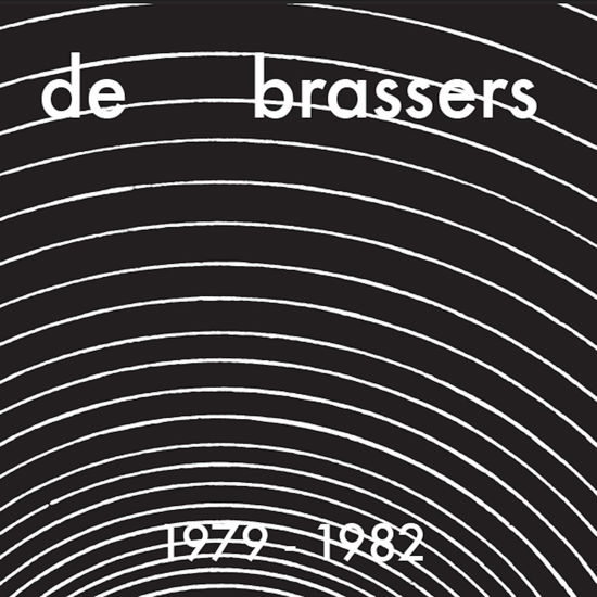 Cover for De Brassers · 1979-1982 (CD) (2012)