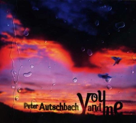 You & Me - Peter Autschbach - Música - ACOUSTIC MUSIC - 4013429115183 - 11 de abril de 2014