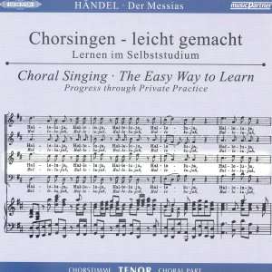 Georg Friedrich HÃ¤ndel: Der Messias (Tenor)-Georg Friedrich HÃ¤ndel (1685-1759) - Chorsingen leicht gemacht - Music - MUSICPARTNER - 4013788003183 - 