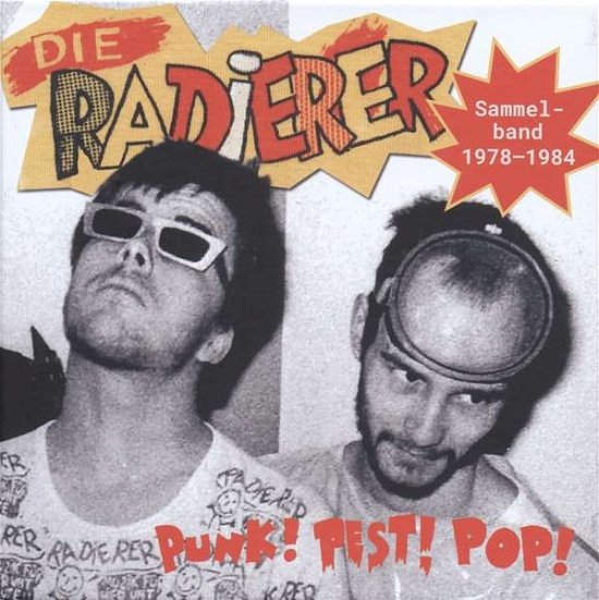 Punk! Pest! Pop! Sammelband - Die Radierer - Musik - TAPETE - 4015698010183 - 4. September 2020