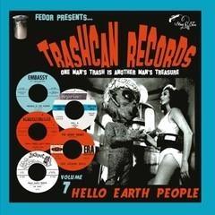 Cover for LP · Trashcan Records 07: Hello Earth People (LP) [Limited edition] (2024)