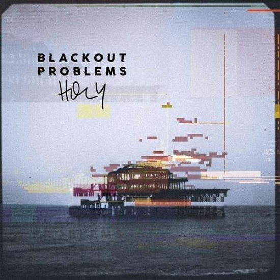 Cover for Blackout Problems · Holy (LP) (2016)