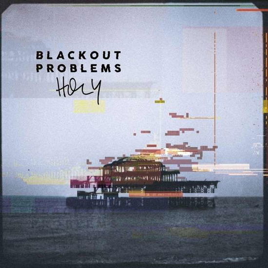 Cover for Blackout Problems · Holy (LP) (2016)