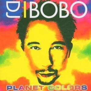 Cover for DJ Bobo · Planet Colors (CD) (2005)