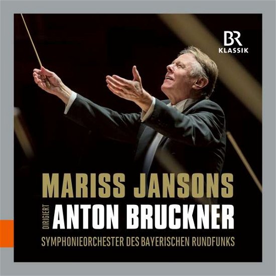 Cover for Jansons / Brso · Mariss Jansons Conducts Anton Bruckner: Symphonies No. 3. 4. 6. 7. 8 &amp; 9 (CD) (2020)