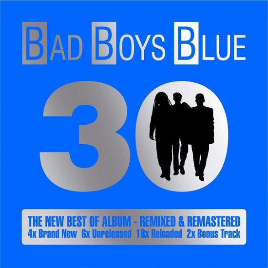 30 - Bad Boys Blue - Música - Coconut Music - 4250282805183 - 26 de junho de 2015