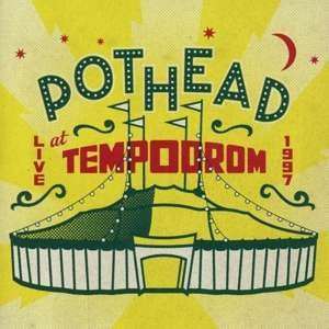 Cover for Pothead · Live at Tempodrom (CD) (2019)