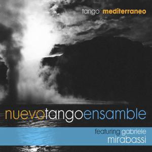 Cover for Nuevo Tango Ensamble · Tango Mediterraneo (CD) (2008)