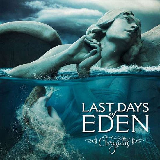 Chrysalis - Last Days of Eden - Música - Pride & Joy - 4260432911183 - 20 de abril de 2018