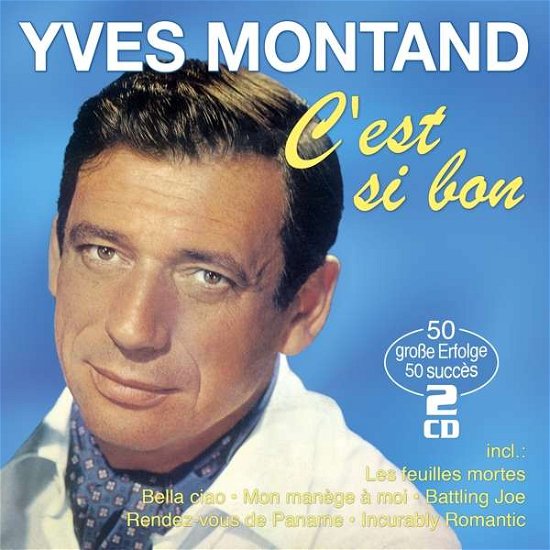 Cover for Yves Montand · Cest Si Bon-50 Grands Succes-50 Grosse Erfolg (CD) (2021)