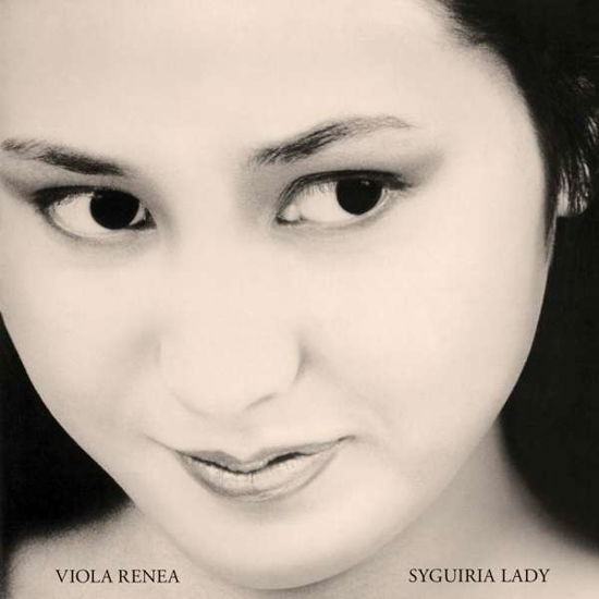 Syguiria Lady - Viola Renea - Musik - STRANGELOVE - 4562293384183 - 13. november 2020