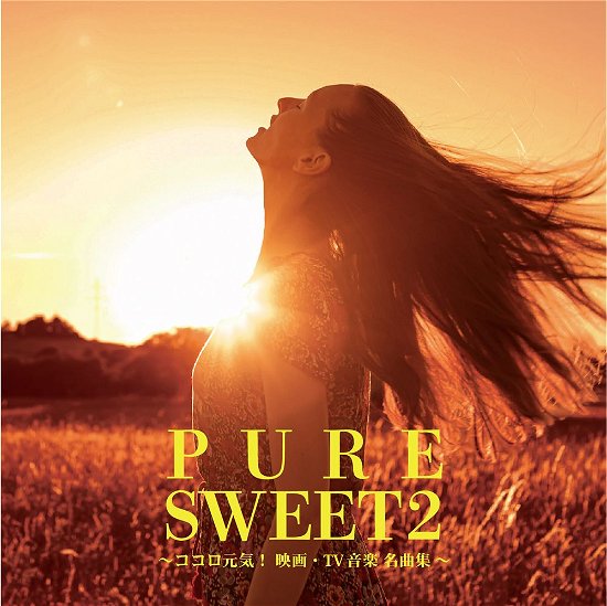 (Various Artists) · Pure Sweet 2-kokoro Genki!eiga TV Ongaku Meikyoku Shuu- (CD) [Japan Import edition] (2023)