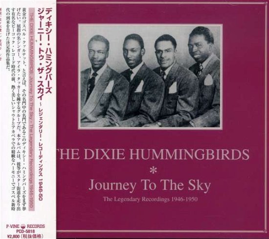Journey to the Sky-the Legenda - Dixie Hummingbirds - Musique - P-VINE - 4995879058183 - 25 août 2001