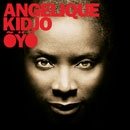 Cover for Angelique Kidjo · Oyo (CD) [Japan Import edition] (2017)